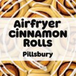 Airfryer Cinnamon Rolls Pillsbury