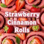 Valentines Cinnamon Rolls
