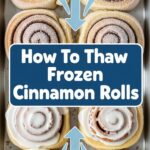 How To Thaw Frozen Cinnamon Rolls