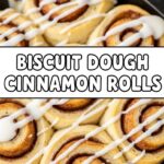 Biscuit Dough Cinnamon Rolls