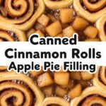 Canned Cinnamon Rolls Apple Pie Filling