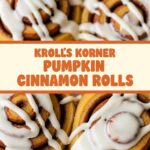 Krolls Korner Pumpkin Cinnamon Rolls