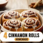 4 Cinnamon Rolls Homemade