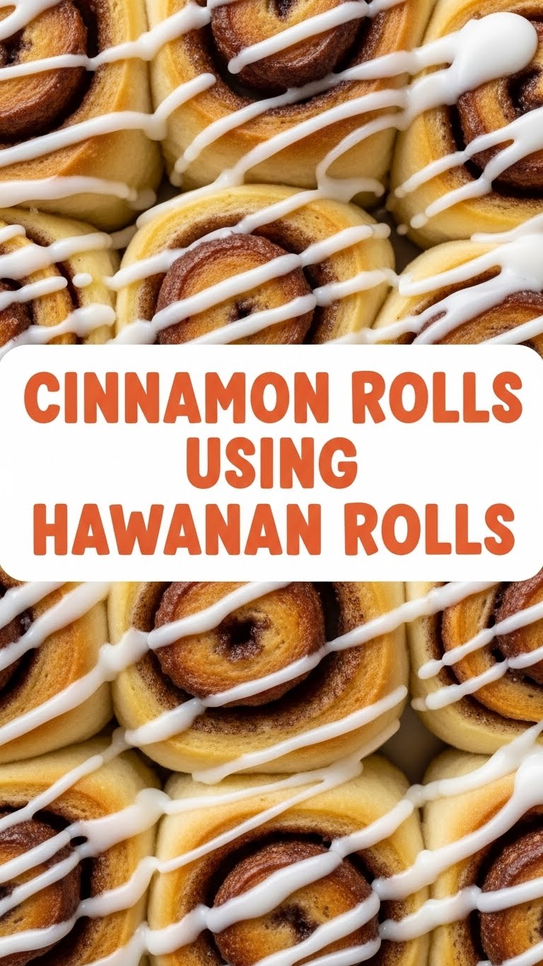 Cinnamon Rolls Using Hawaiian Rolls