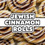 Jewish Cinnamon Rolls