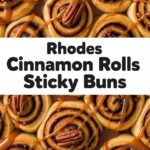 Rhodes Cinnamon Rolls Sticky Buns