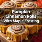 Pumpkin Cinnamon Rolls With Maple Frosting