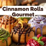 Cinnamon Rolls Gourmet