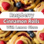 Raspberry Cinnamon Rolls With Lemon Glaze