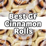 Best Gf Cinnamon Rolls