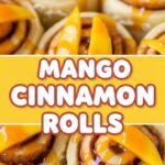 Mango Cinnamon Rolls