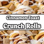 Cinnamon Toast Crunch Rolls