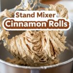 Stand Mixer Cinnamon Rolls