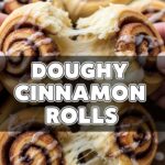 Doughy Cinnamon Rolls