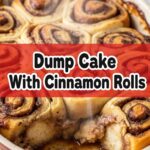 Dump Cake With Cinnamon Rolls