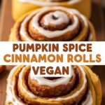 Pumpkin Spice Cinnamon Rolls Vegan