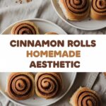 Cinnamon Rolls Homemade Aesthetic