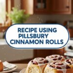 Recipe Using Pillsbury Cinnamon Rolls