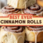 Best Ever Cinnamon Rolls