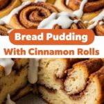 Bread Pudding With Cinnamon Rolls