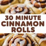 30 Minute Cinnamon Rolls