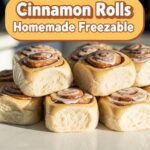 Cinnamon Rolls Homemade Freezable