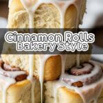 Cinnamon Rolls Bakery Style