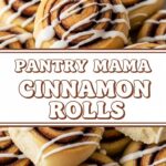 Pantry Mama Cinnamon Rolls