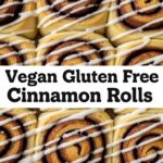 Vegan Gluten Free Cinnamon Rolls