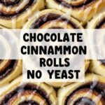 Chocolate Cinnamon Rolls No Yeast