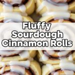 Fluffy Sourdough Cinnamon Rolls