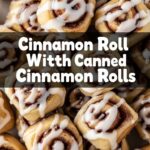 Cinnamon Roll Bites With Canned Cinnamon Rolls