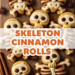 Skeleton Cinnamon Rolls