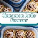Cinnamon Rolls Freezer