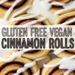 Gluten Free Vegan Cinnamon Rolls