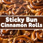 Sticky Bun Cinnamon Rolls