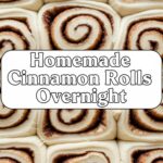 Homemade Cinnamon Rolls Overnight