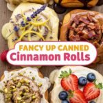Fancy Up Canned Cinnamon Rolls