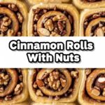 Cinnamon Rolls With Nuts
