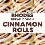 Rhodes Bread Dough Cinnamon Rolls