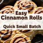 Easy Cinnamon Rolls Quick Small Batch