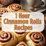 1 Hour Cinnamon Rolls Recipes