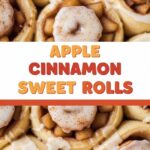 Apple Cinnamon Sweet Rolls