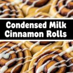 Condensed Milk Cinnamon Rolls