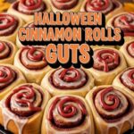 Halloween Cinnamon Rolls Guts