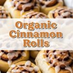 Organic Cinnamon Rolls