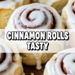 Cinnamon Rolls Tasty