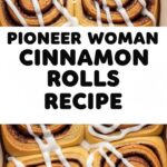 Pioneer Woman Cinnamon Rolls Recipe