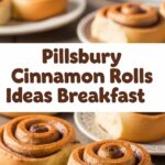 Pillsbury Cinnamon Rolls Ideas Breakfast