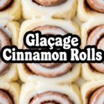 Glaã§Age Cinnamon Rolls